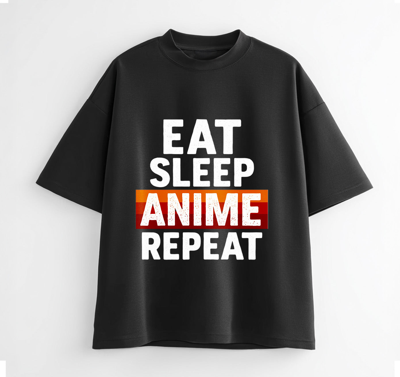Eat Sleep Anime Repeat 1 Oversize T-Shirt