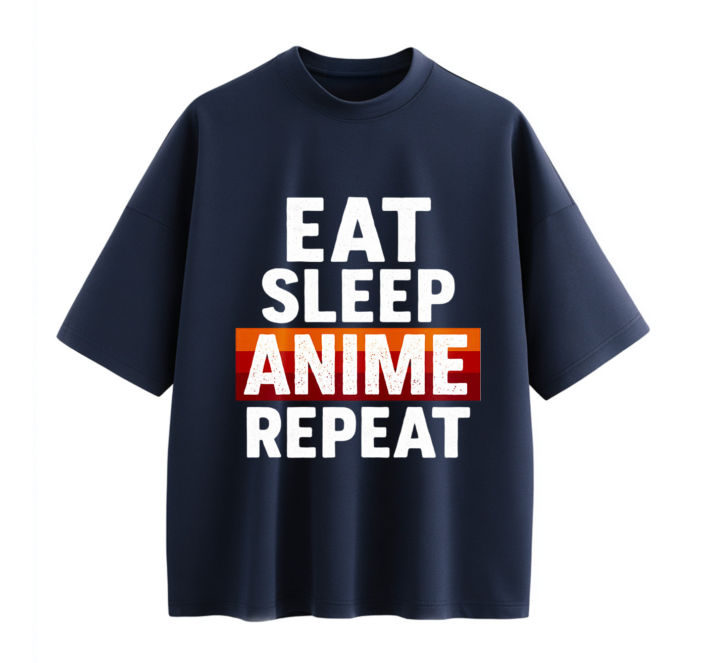 Eat Sleep Anime Repeat 1 Oversize T-Shirt