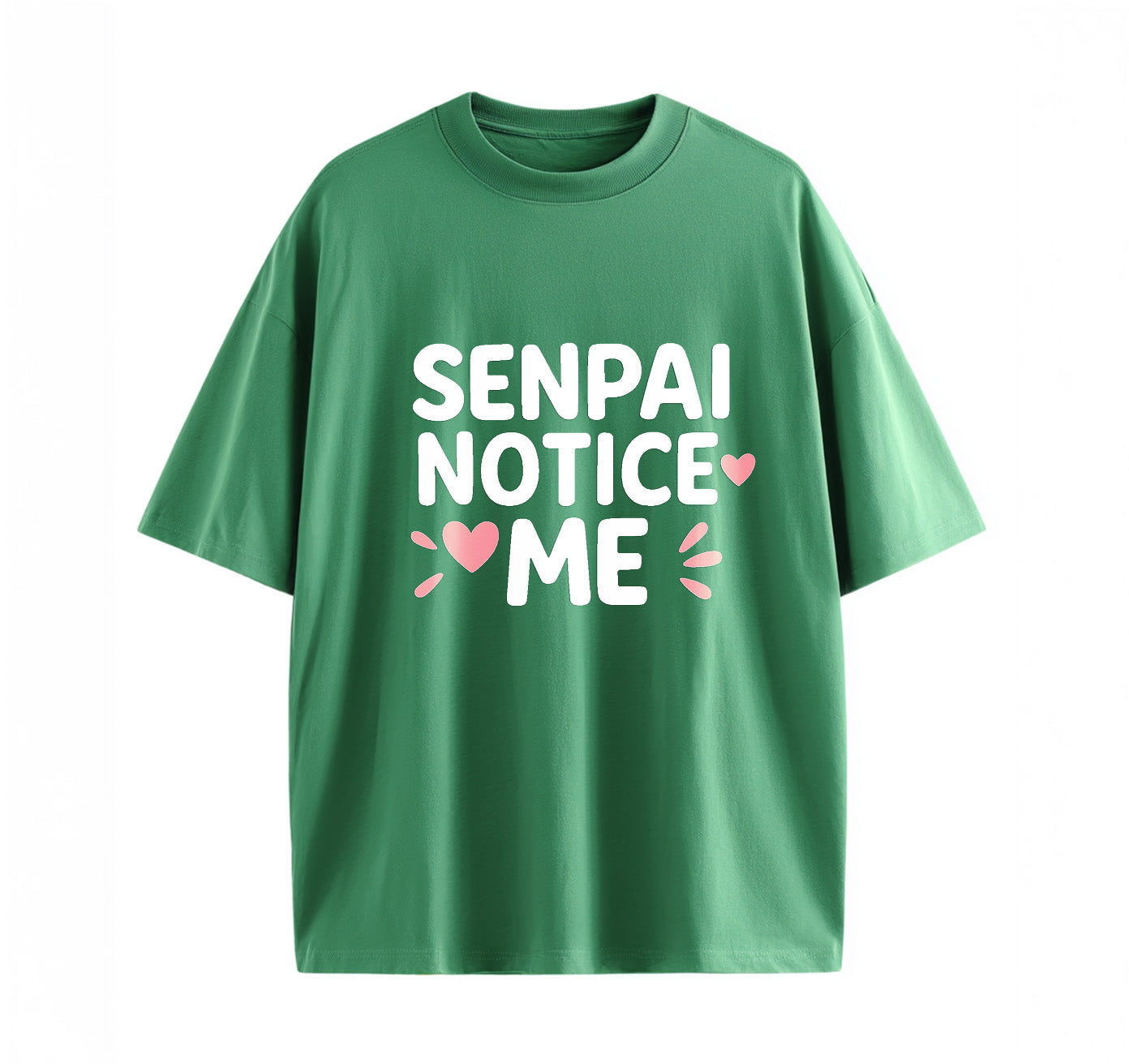 Senpai Notice Me Anime Oversize T-Shirt