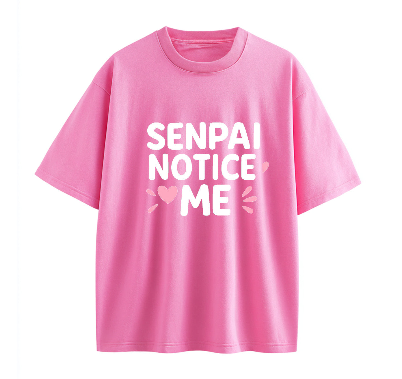 Senpai Notice Me Anime Oversize T-Shirt